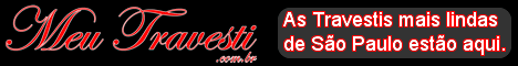 Meu Travesti - Travestis São Paulo